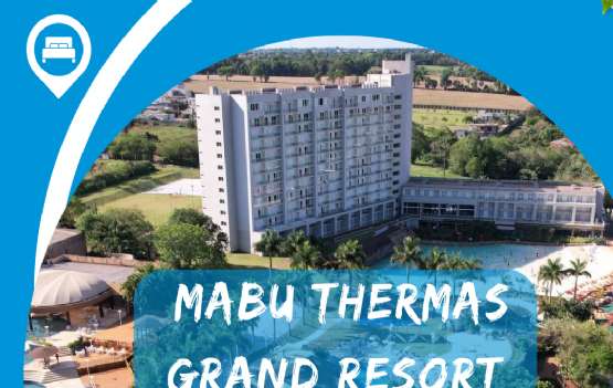 Mabu Thermas Grand Resort – Foz do Iguaçu